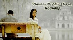 Vietnam Morning News Roundup For March 2