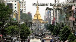 Myanmar Morning News Roundup For March 7