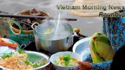 Vietnam Morning News For June 2