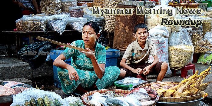 Myanmar Morning News For June 19