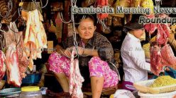 Cambodia Morning News For August 9