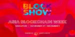 BlockShow Asia, taken place on November 27-December 1 in Singapore