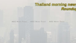 Thailand morning news for July 26