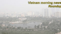 Vietnam morning news for July 26